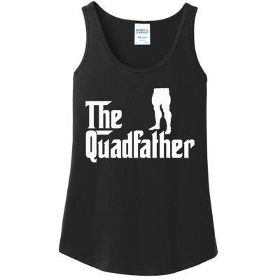 The Quadfather Leg Day Gym Motivation Pump Cover To Gains Ladies Essential Tank