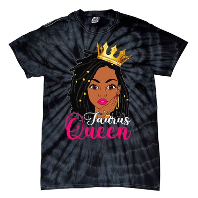 Taurus Queen Loc'd Hair Zodiac Birthday Black Wo Tie-Dye T-Shirt