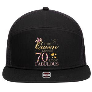 This Queen Makes 70 Look Fabulous 70th Birthday Queen B Day 7 Panel Mesh Trucker Snapback Hat