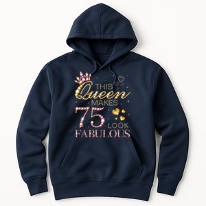 This Queen Makes 75 Look Fabulous 75th Birthday Present Queen B-day Hoodie