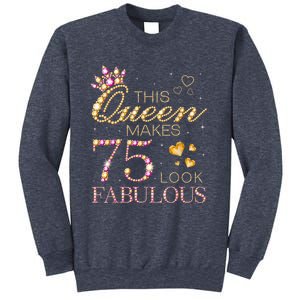 This Queen Makes 75 Look Fabulous 75th Birthday Present Queen B-day Sweatshirt