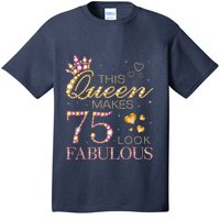 This Queen Makes 75 Look Fabulous 75th Birthday Present Queen B-day T-Shirt