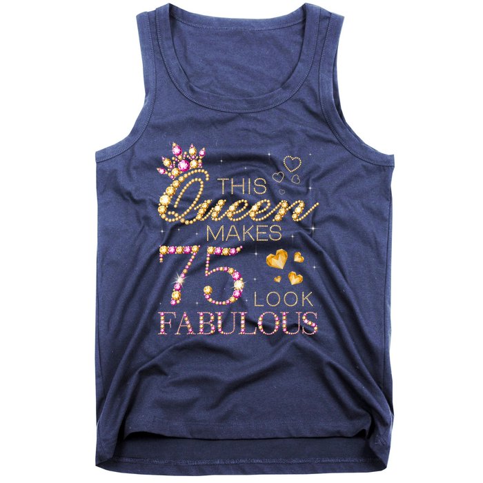 This Queen Makes 75 Look Fabulous 75th Birthday Present Queen B-day Tank Top