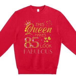 This Queen Makes 85 Look Fabulous 85Th Birthday Present Ladies Wo Premium Crewneck Sweatshirt