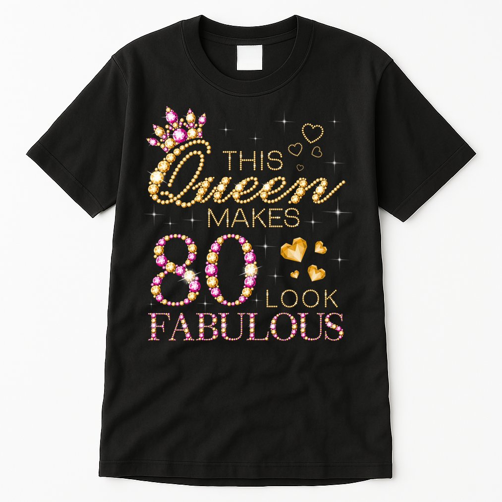 This Queen Makes 80 Look Fabulous 80th Birthday Queen B-day Tall T-Shirt