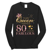 This Queen Makes 80 Look Fabulous 80th Birthday Queen B-day Long Sleeve Long Sleeve Shirt