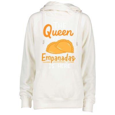 The Queen Of Empanadas Is Here Funny For Lover Food Gift Womens Funnel Neck Pullover Hood