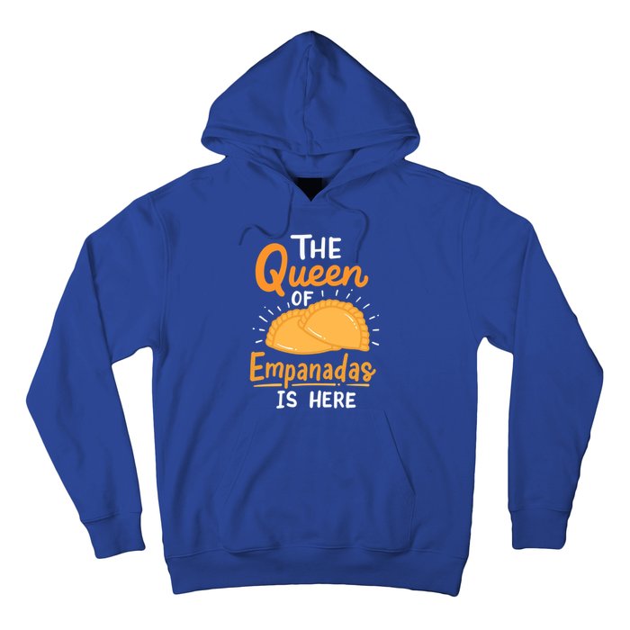 The Queen Of Empanadas Is Here Funny For Lover Food Gift Hoodie