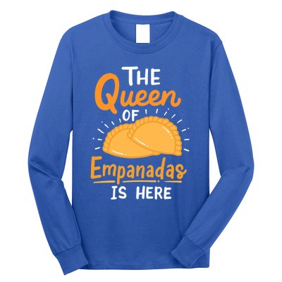 The Queen Of Empanadas Is Here Funny For Lover Food Gift Long Sleeve Shirt