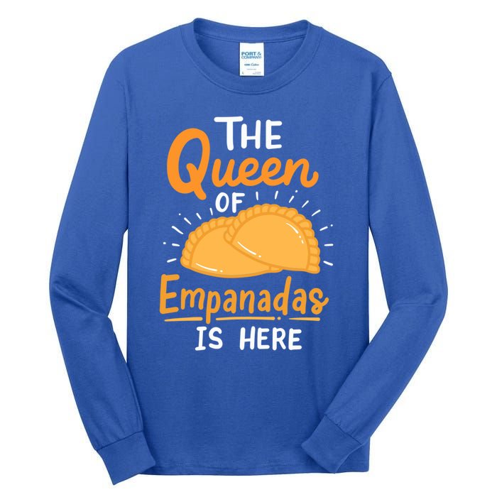 The Queen Of Empanadas Is Here Funny For Lover Food Gift Tall Long Sleeve T-Shirt