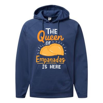 The Queen Of Empanadas Is Here Funny For Lover Food Gift Performance Fleece Hoodie