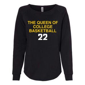 The Queen Of College Basketball 22 Womens California Wash Sweatshirt