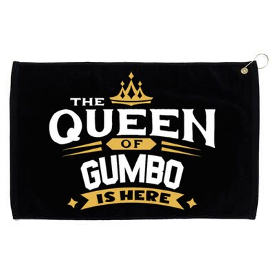 The Queen Of Gumbo Is Here Grommeted Golf Towel