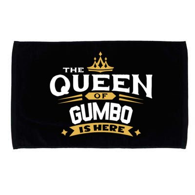 The Queen Of Gumbo Is Here Microfiber Hand Towel