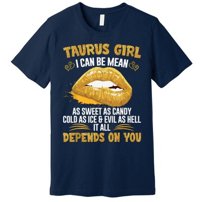 Taurus Queen Sweet As Candy Sexy Lip Birthday Gifts Premium T-Shirt