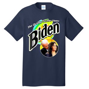 The Quicker Sniffer Upper Anti Biden Pro Trump Tee Tall T-Shirt