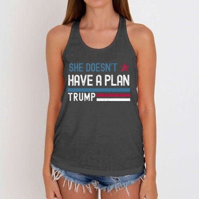 Trump Quote She DoesnT Have A Plan Women's Knotted Racerback Tank