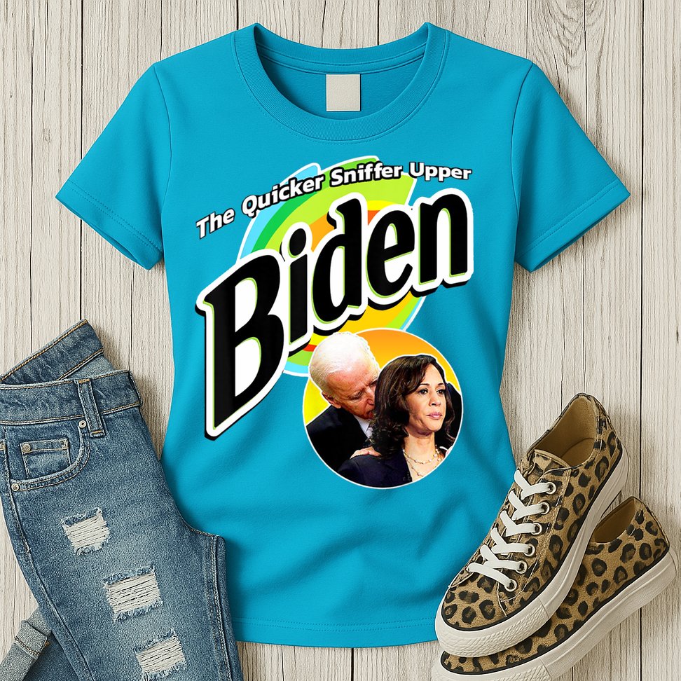The Quicker Sniffer Upper Cute Gift Anti Biden Cute Gift Pro Trump Funny Great G Womens T-Shirt