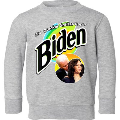 The Quicker Sniffer Upper Cute Gift Anti Biden Cute Gift Pro Trump Funny Great G Toddler Sweatshirt