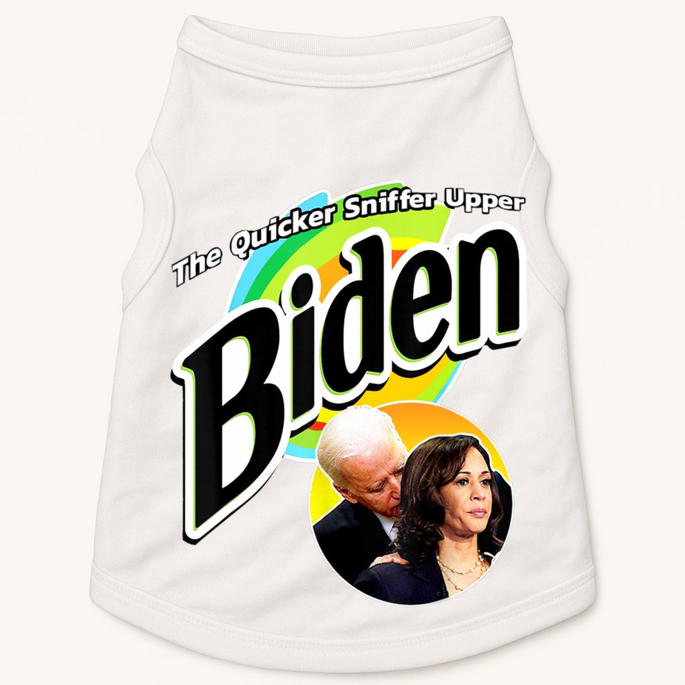 The Quicker Sniffer Upper Cute Gift Anti Biden Cute Gift Pro Trump Funny Great G Doggie Tank