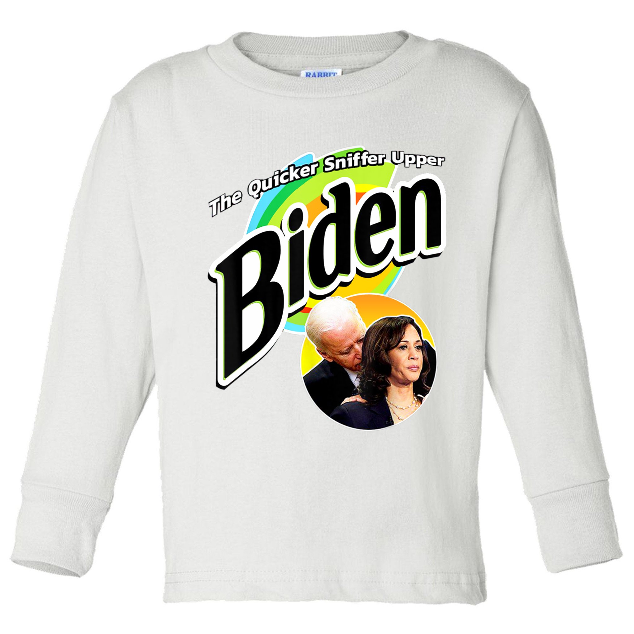 The Quicker Sniffer Upper Cute Gift Anti Biden Cute Gift Pro Trump Funny Great G Toddler Long Sleeve Shirt
