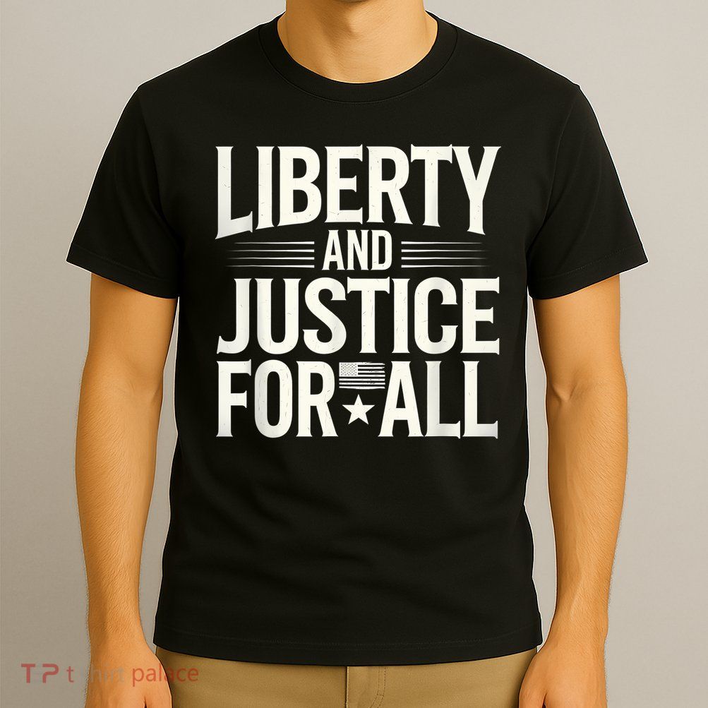 Text Quotes Text Design Of Liberty And Justice For All T-Shirt