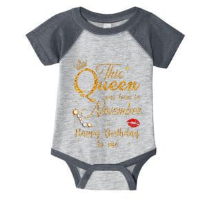 This Queen Was Born In November Happy Birthday To Me Infant Baby Jersey Bodysuit