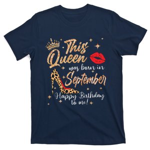 This Queen Was Born In September Happy Birthday To Me T-Shirt