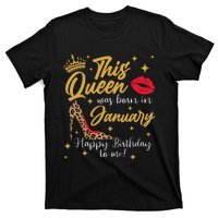 This Queen Was Born In January Happy Birthday To Me T-Shirt