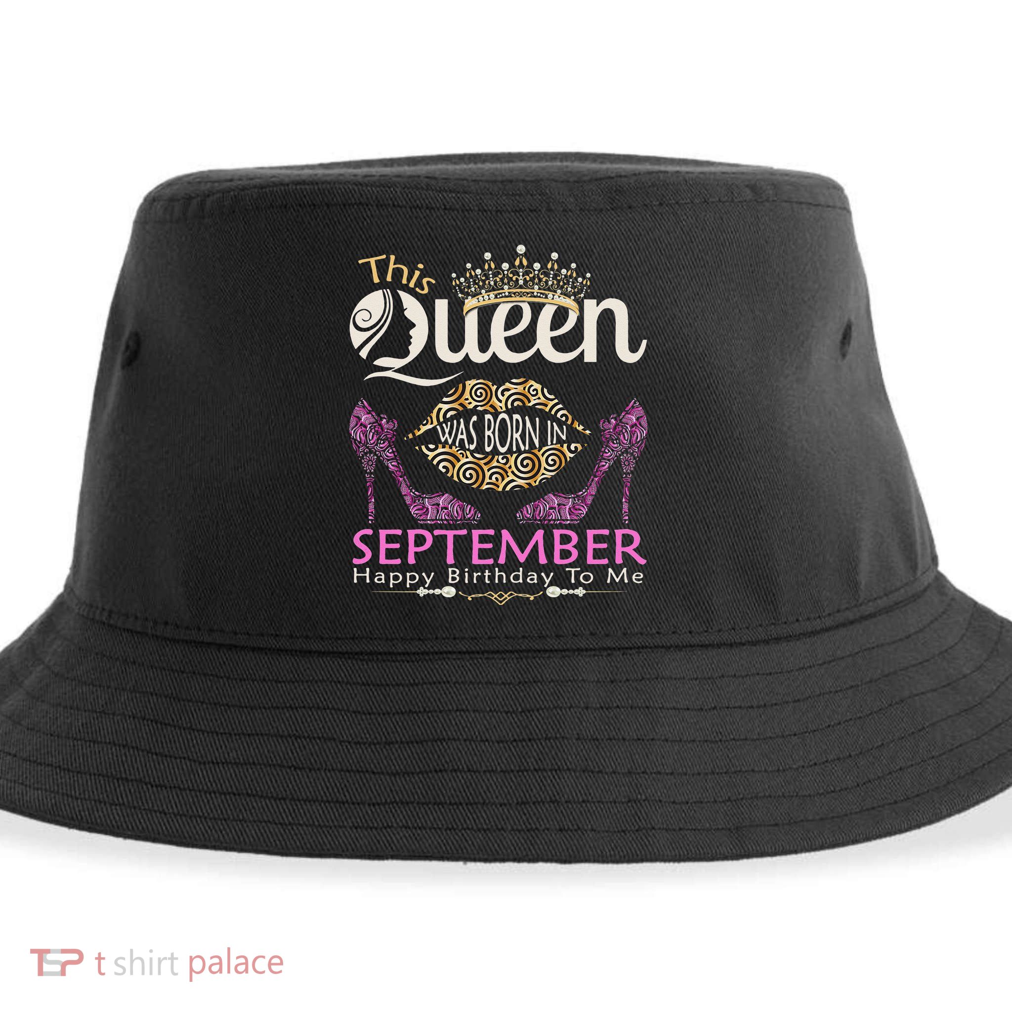 This QUEEN Was Born In September Queens Happy Birthday Sustainable Bucket Hat