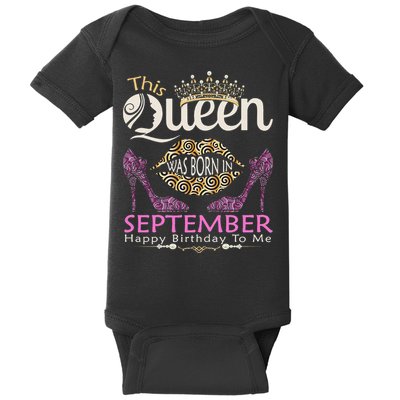 This QUEEN Was Born In September Queens Happy Birthday Baby Bodysuit