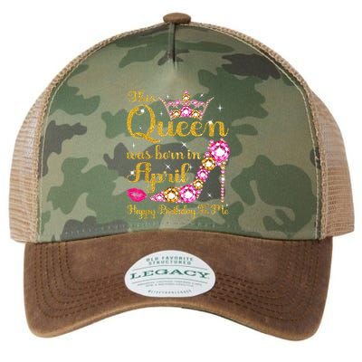 This Queen Was Born In April High Heel Happy Birthday Queen Legacy Tie Dye Trucker Hat