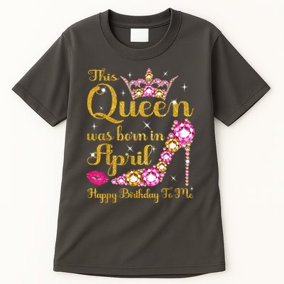 This Queen Was Born In April High Heel Happy Birthday Queen Tall T-Shirt