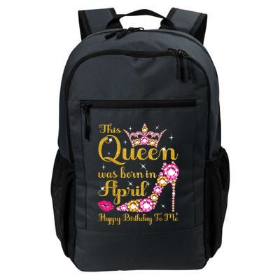 This Queen Was Born In April High Heel Happy Birthday Queen Backpack