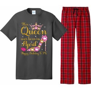 This Queen Was Born In April High Heel Happy Birthday Queen Pajama Set