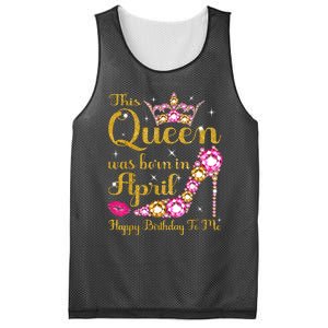 This Queen Was Born In April High Heel Happy Birthday Queen Mesh Reversible Basketball Jersey Tank