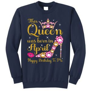 This Queen Was Born In April High Heel Happy Birthday Queen Sweatshirt