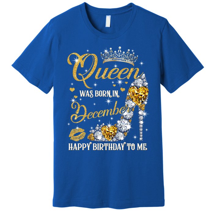 This Queen Was Born In December Happy Birthday To Me Leopard Great Gift Premium T-Shirt