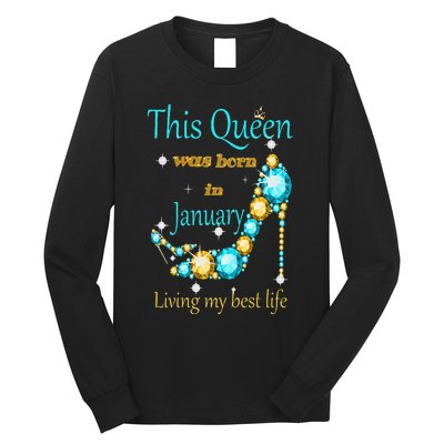 This Queen was Born In January Long Sleeve Shirt