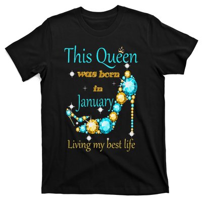 This Queen was Born In January T-Shirt