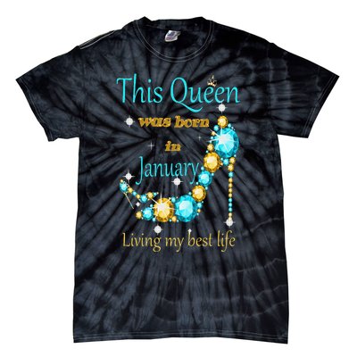 This Queen was Born In January Tie-Dye T-Shirt