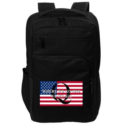Trump Qanon Where We Go One We Go All Impact Tech Backpack