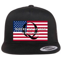 Trump Qanon Where We Go One We Go All Flat Bill Trucker Hat