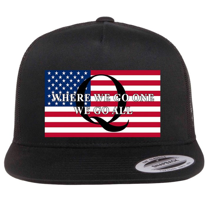 Trump Qanon Where We Go One We Go All Flat Bill Trucker Hat