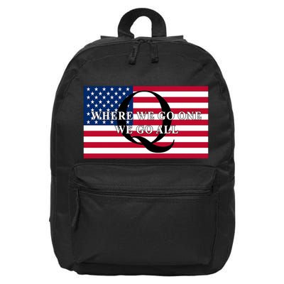 Trump Qanon Where We Go One We Go All 16 in Basic Backpack