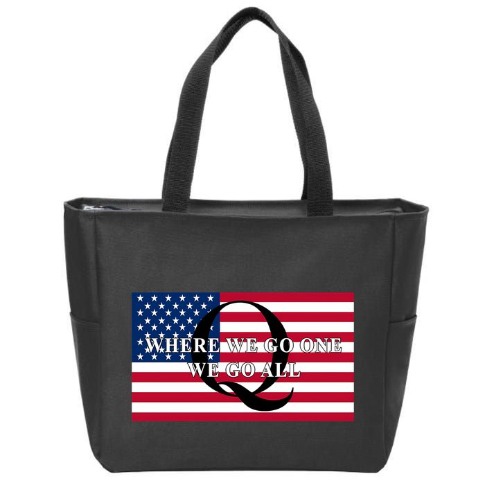 Trump Qanon Where We Go One We Go All Zip Tote Bag