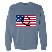Trump Qanon Where We Go One We Go All Garment-Dyed Sweatshirt
