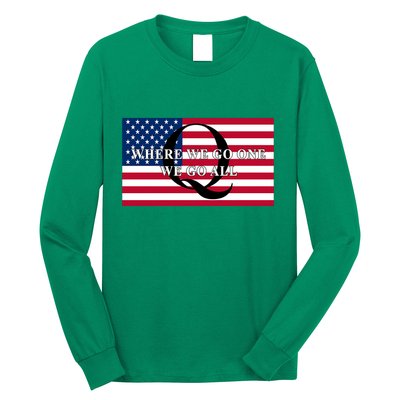 Trump Qanon Where We Go One We Go All Long Sleeve Shirt