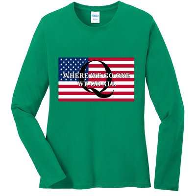 Trump Qanon Where We Go One We Go All Ladies Long Sleeve Shirt