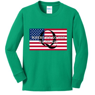 Trump Qanon Where We Go One We Go All Kids Long Sleeve Shirt